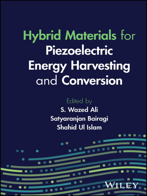 cover image of Hybrid Materials for Piezoelectric Energy Harvesting and Conversion